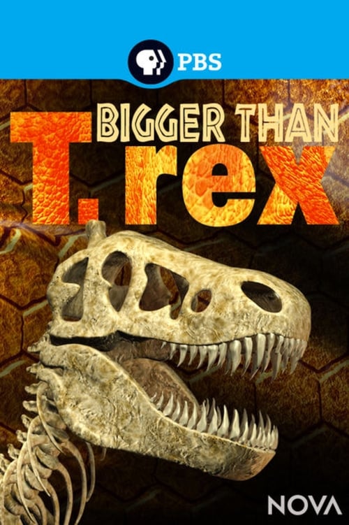 Bigger Than T. Rex 2014