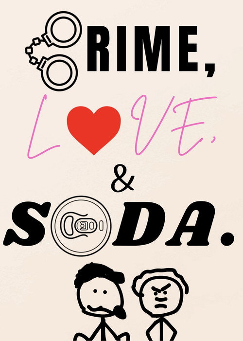 Crime, Love and Soda.电影海报