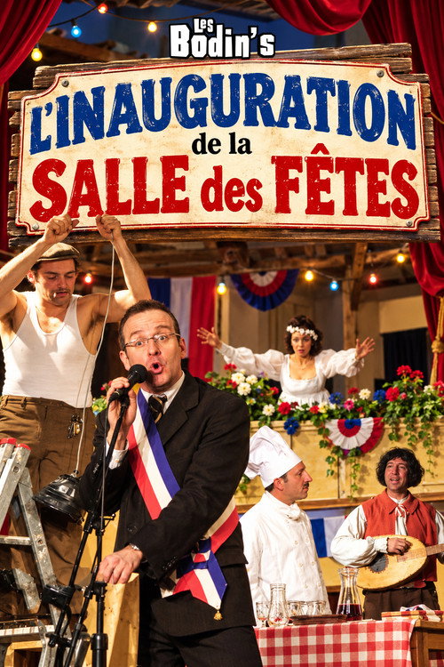 Les Bodin's : L'inauguration de la salle des f&ecirc;tes电影海报