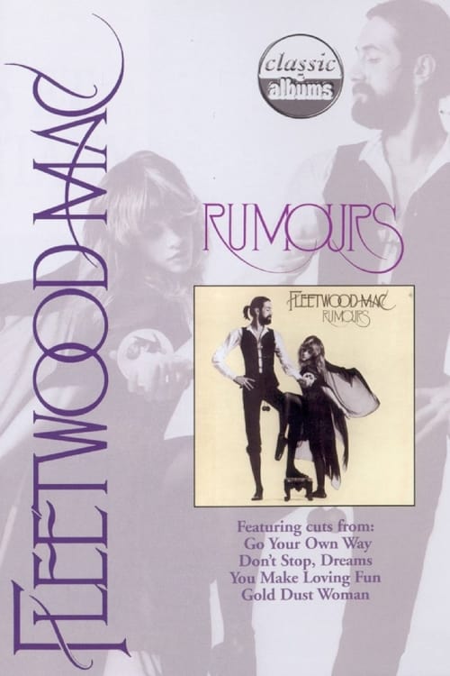 Classic+Albums%3A+Fleetwood+Mac+-+Rumours