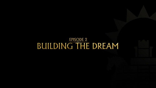 Building the Dream
