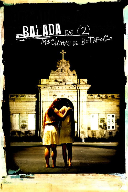 Balada Das Duas Mocinhas De Botafogo Poster