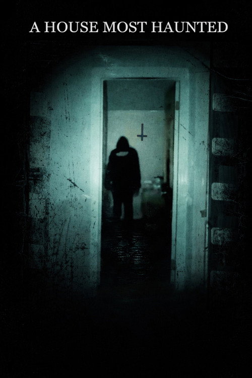 A House Most Haunted电影海报