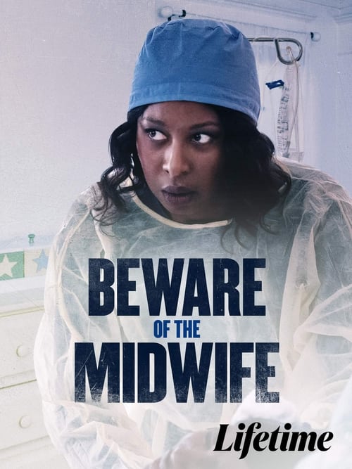 Watch Beware of the Midwife (2021) Full Movie Online Free