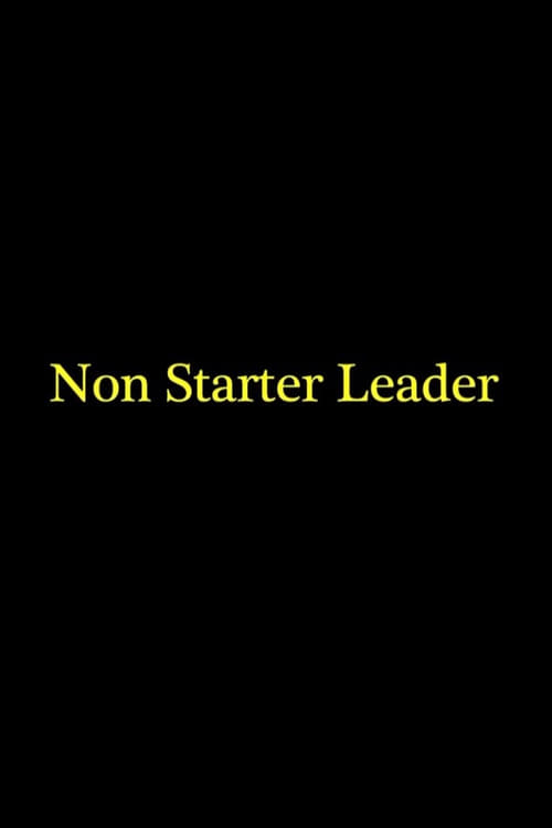 Non+Starter+Leader