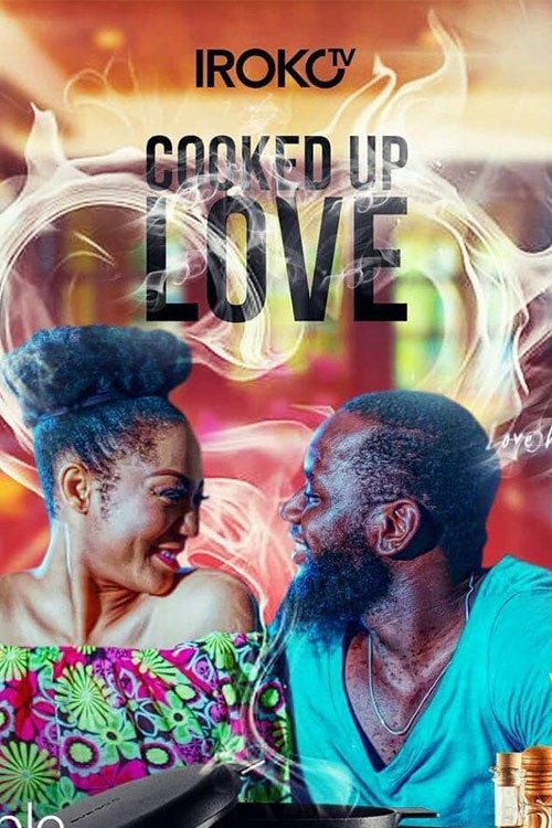 Cooked Up Love Poster