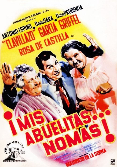 Mis abuelitas... no más! Poster