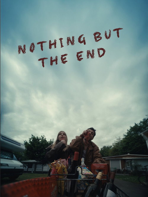 Nothing but the End poster 2