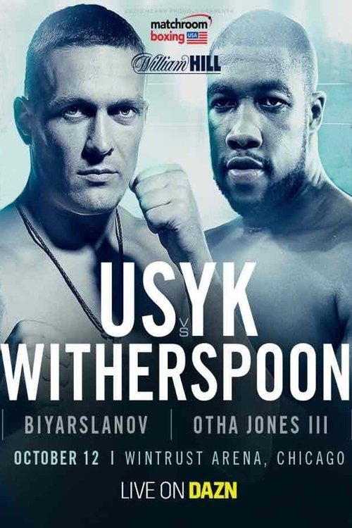 Oleksandr+Usyk+vs+Chazz+Witherspoon