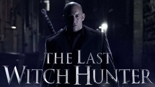 The Last Witch Hunter (2015)Bekijk volledige filmstreaming online