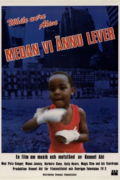 Medan vi &auml;nnu lever电影海报