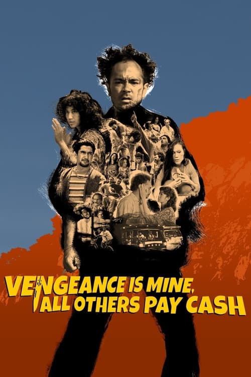 Watch Vengeance Is Mine, All Others Pay Cash (2021) Full Movie Online Free