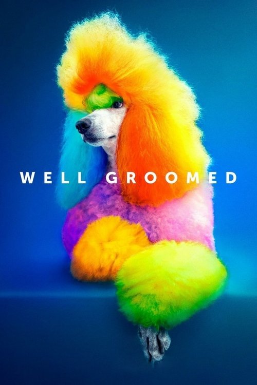 Well Groomed (2019) PelículA CompletA 1080p en LATINO espanol Latino