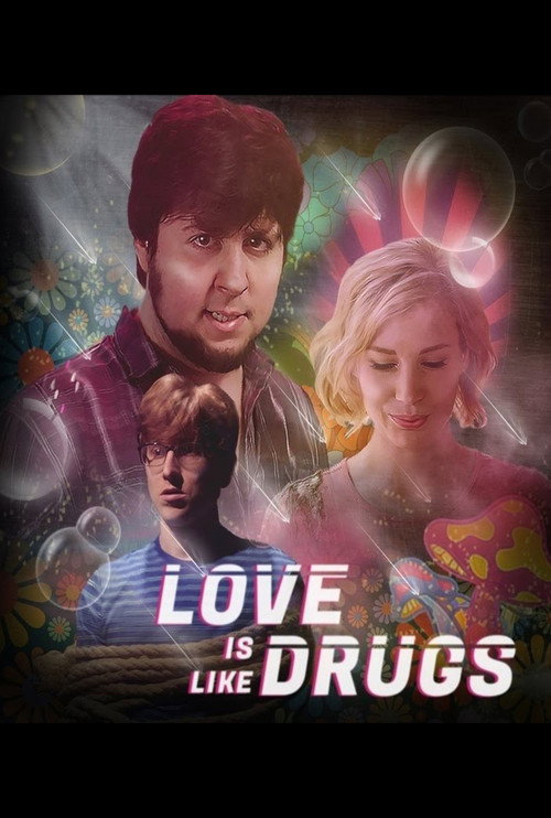 Love is Like Drugs (2016) PelículA CompletA 1080p en LATINO espanol Latino