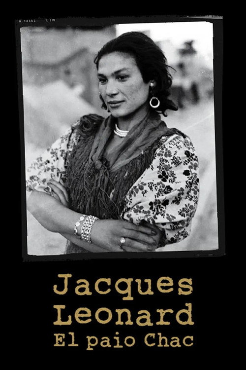 Jacques Leonard, el payo Chac电影海报