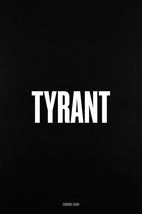 Tyrant电影海报