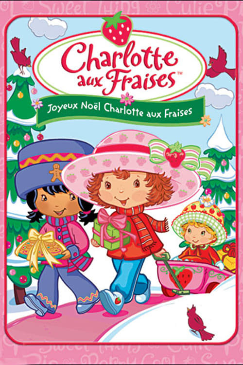 Charlotte aux Fraises : Joyeux Noël Charlotte aux fraises (2003) Watch
Full HD Movie Streaming Online in HD-720p Video Quality