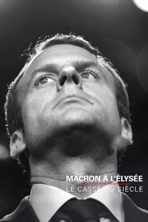 Macron+%C3%A0+l%27Elys%C3%A9e%2C+le+casse+du+si%C3%A8cle