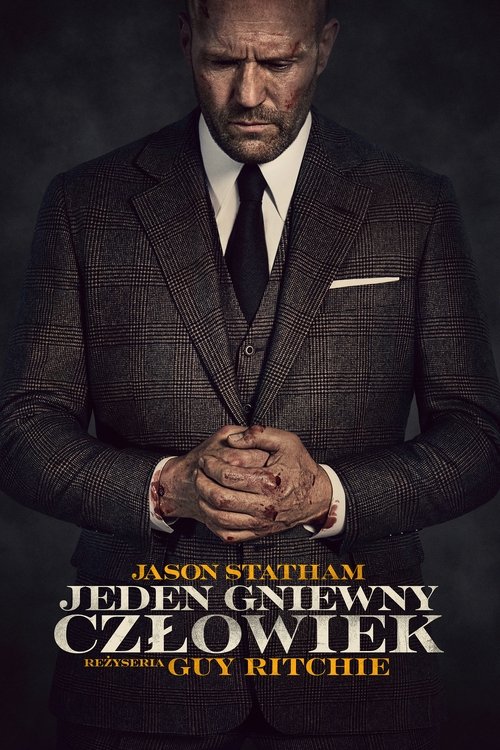 Jeden gniewny człowiek (2021) Jeden gniewny człowiek (2021)