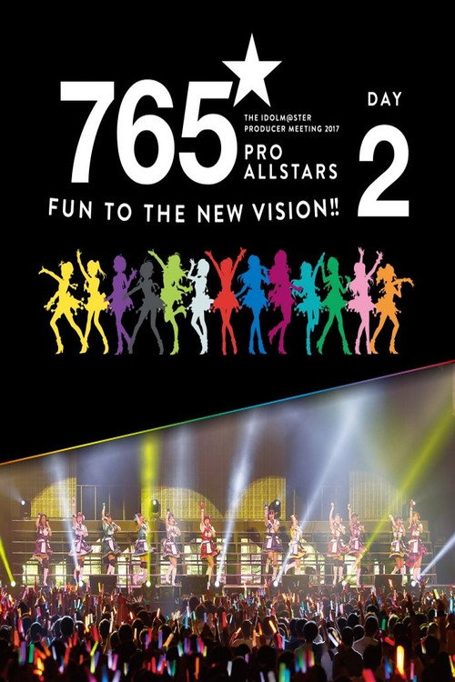 THE IDOLM@STER PRODUCER MEETING 2017 765PRO ALLSTARS -Fun to the new vision!!- poster 2
