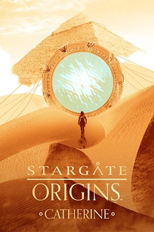 Stargate Origins: Catherine Poster