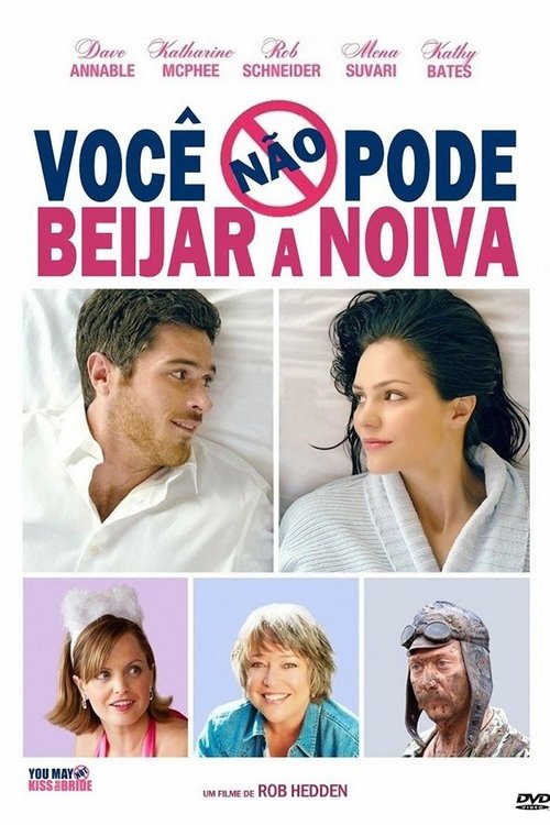 Assistir ! Você Não Pode Beijar A Noiva 2011 Filme Completo Dublado Online Gratis