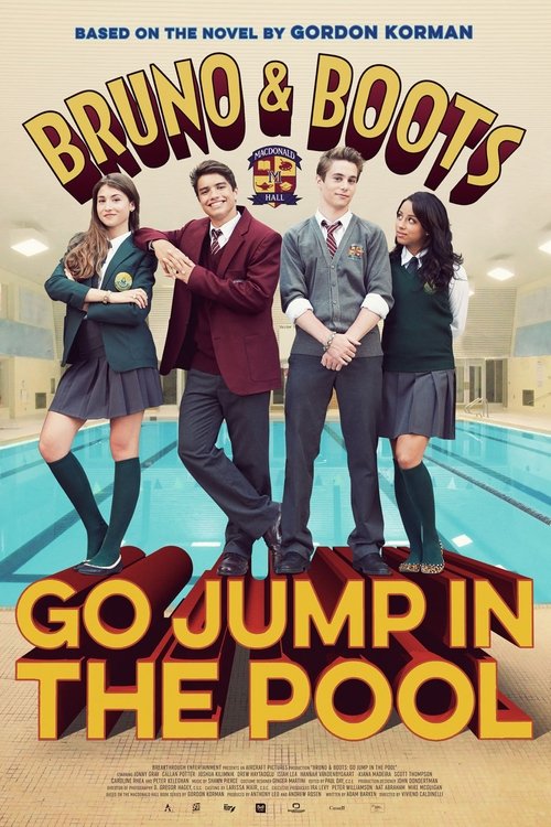 Bruno & Boots: Go Jump in the Pool (2016) Watch Full Movie Streaming Online