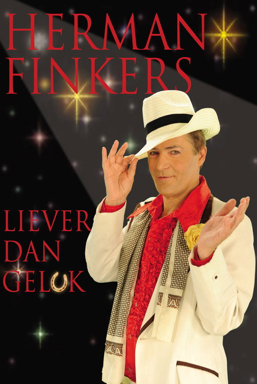Herman Finkers: Liever Dan Geluk poster 3