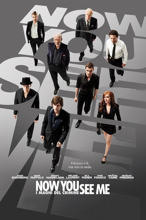 Now You See Me - I maghi del crimine (2013) Guarda lo streaming di film completo online