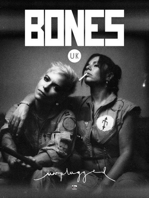Bones UK: Unplugged Poster