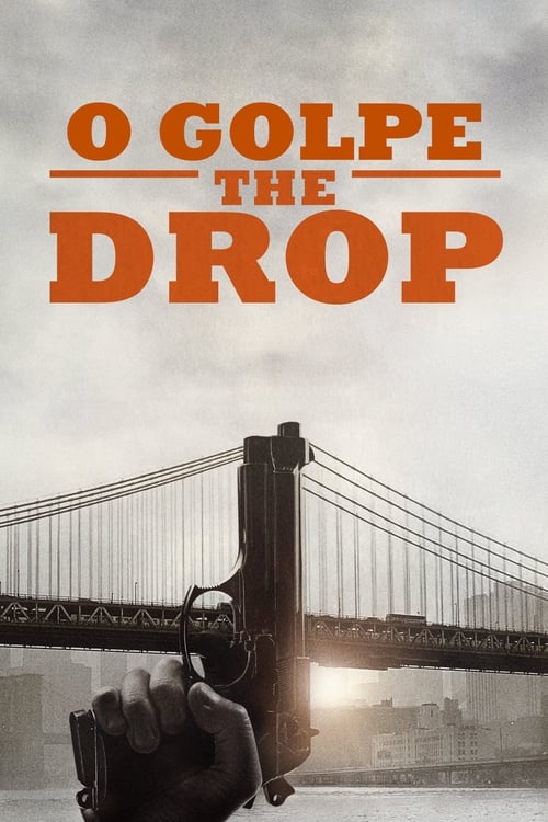 Assistir O Golpe: The Drop (2014) filme completo dublado online em Portuguese