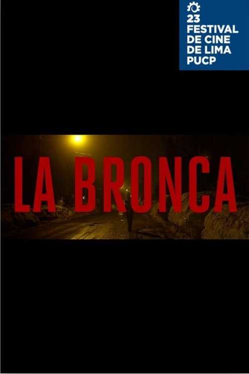 La Bronca (2019) Watch Full Movie Streaming Online