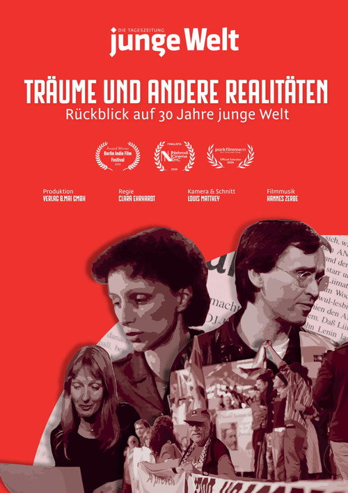 Träume und andere Realitäten: Rückblick auf 30 Jahre junge Welt Poster