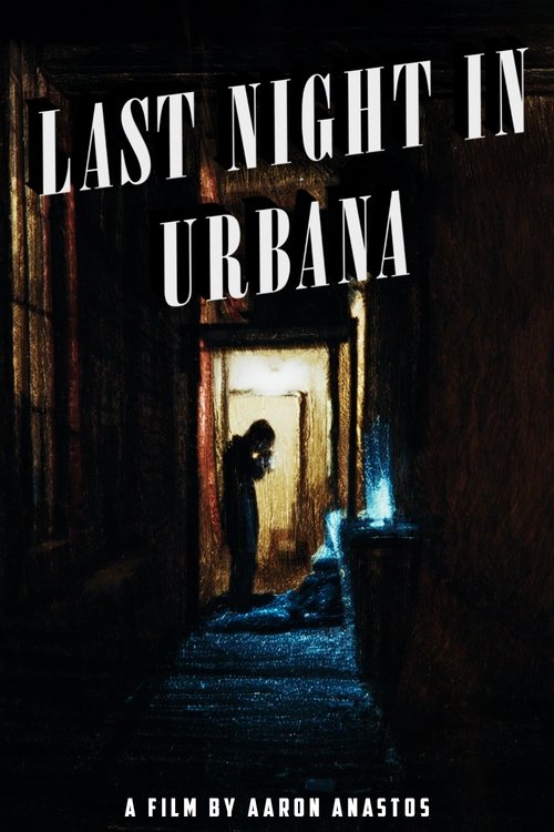 Last Night in Urbana Poster