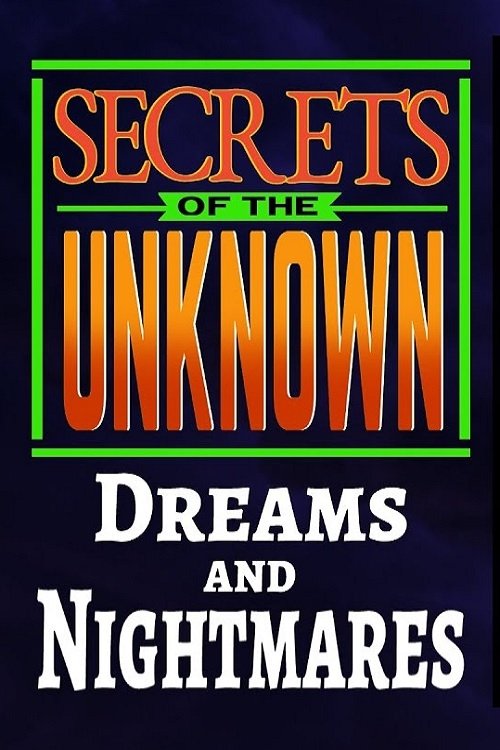 Secrets+of+the+Unknown%3A+Dreams+and+Nightmares