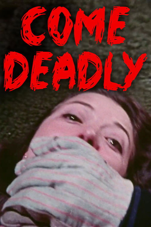 Come Deadly poster 2