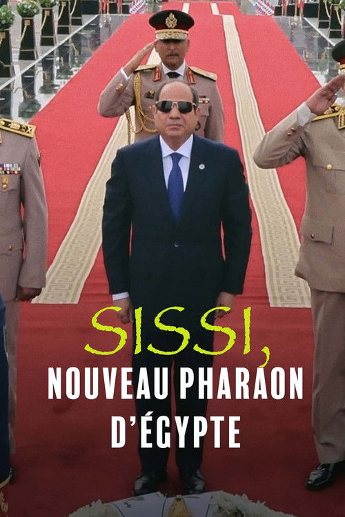Sissi, nouveau pharaon d'Égypte