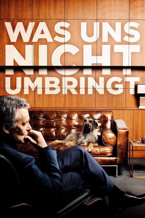 What Doesn't Kill Us 2018 What Doesn't Kill Us 2018