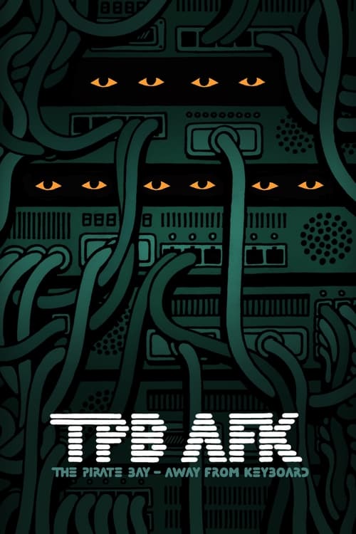 TPB+AFK%3A+The+Pirate+Bay+-+Away+from+Keyboard