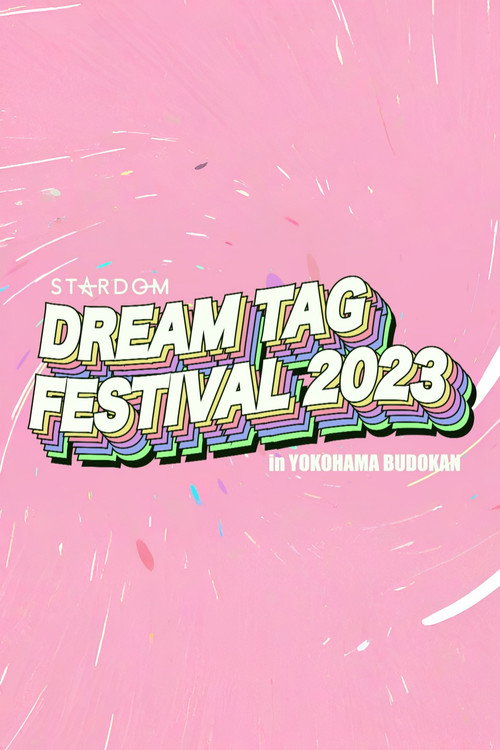 ドリーム・タッグ・フェスティバル 2023 Poster