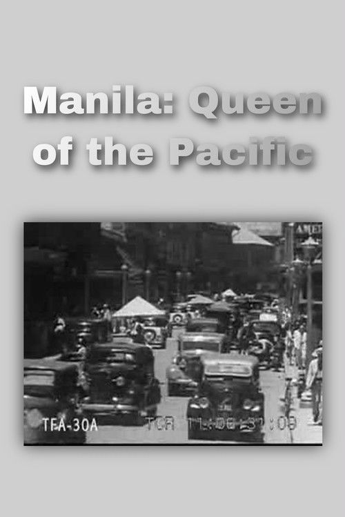 Manila: Queen City of the Pacific