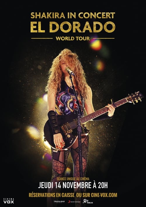 Shakira In Concert: El Dorado World Tour (2019) Film complet HD Anglais Sous-titre