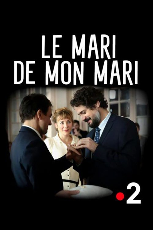 Le Mari de mon Mari 2019