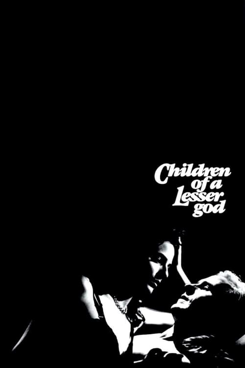 Children of a Lesser God (1986) فيلم كامل على الانترنت 