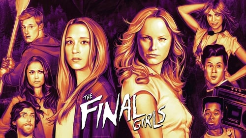 The Final Girls (2015) Guarda lo streaming di film completo online