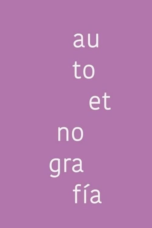 Autoetnografía (2021) فيلم كامل على الانترنت