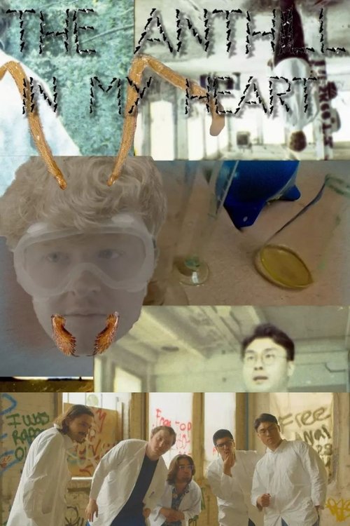 the anthill in my heart Poster