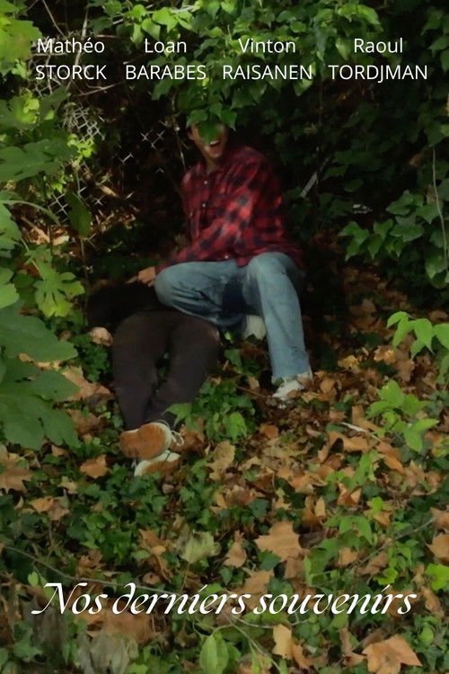 Nos derniers souvenirs