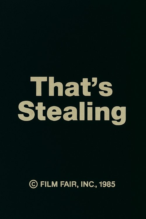 That's Stealing