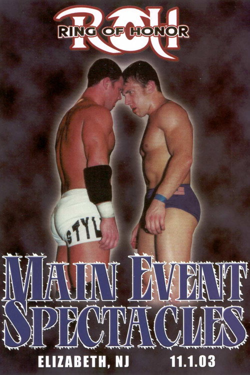 ROH: Main Event Spectacles poster 2
